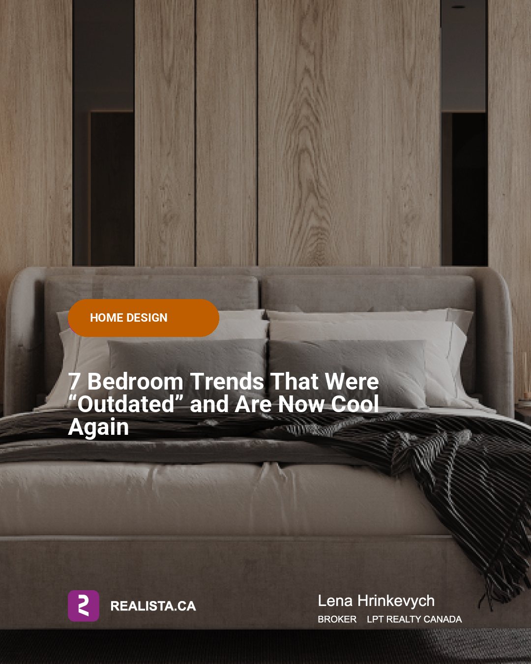 7 Bedroom Trends That Were “Outdated” and Are Now Cool Again