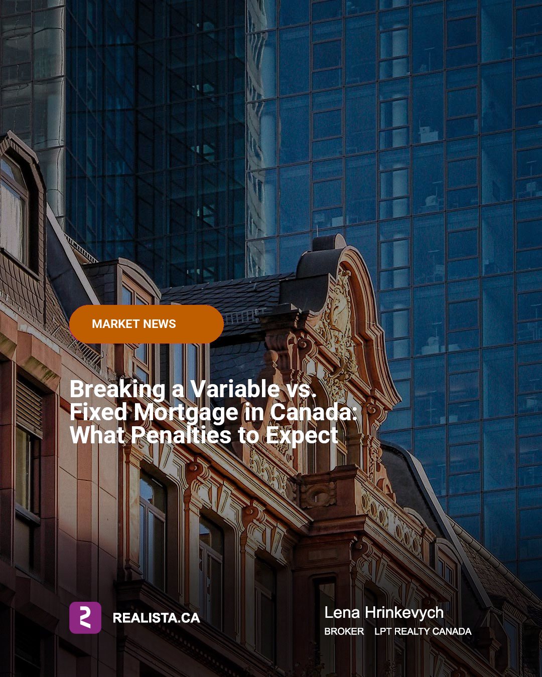 Breaking a Variable vs. Fixed Mortgage in Canada: What Penalties to Expect
